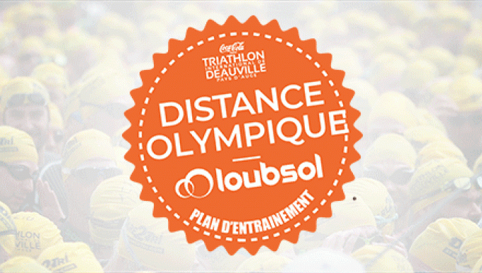 Plan d’entrainement Distance Olympique- Loubsol semaine 5/10 2020